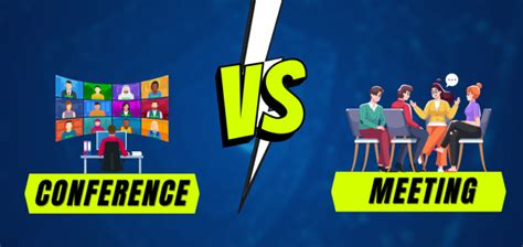 difference between meeting and conference|What Is The Difference Between A Meeting And A .